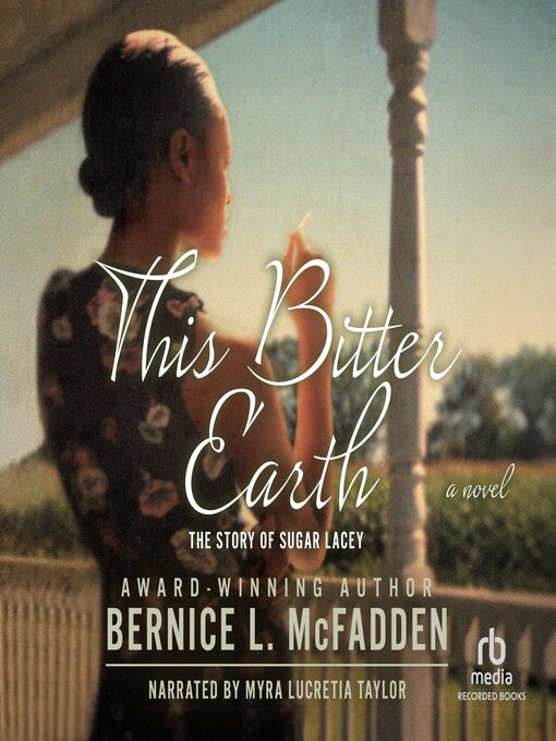 Title details for This Bitter Earth by Bernice L. McFadden - Available